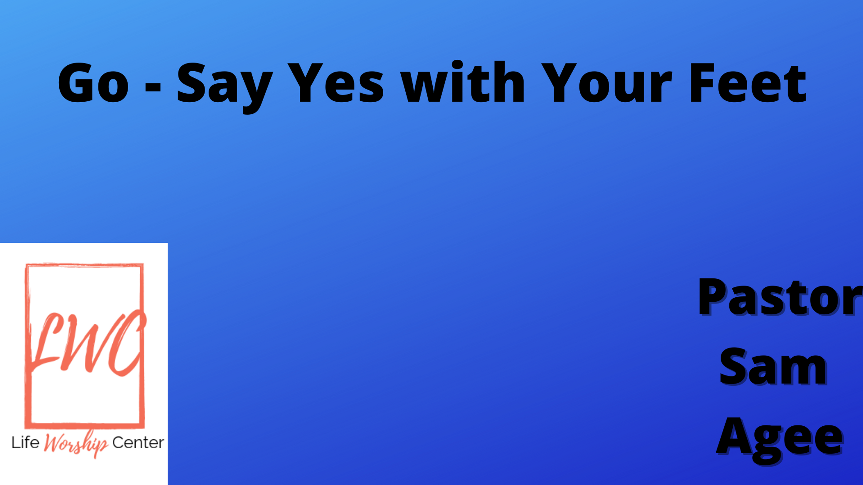 Go - Say Yes with Your Feet